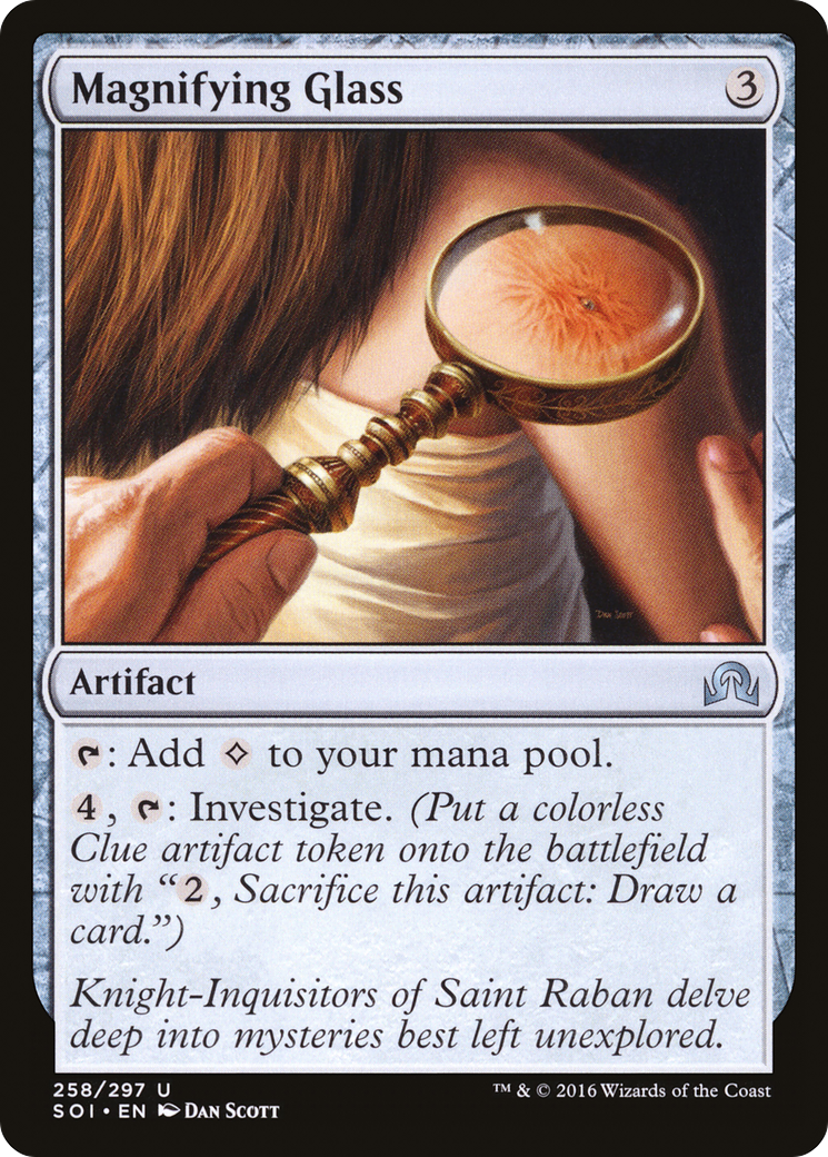 {C} Magnifying Glass [Shadows over Innistrad][SOI 258]