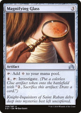 {C} Magnifying Glass [Shadows over Innistrad][SOI 258]