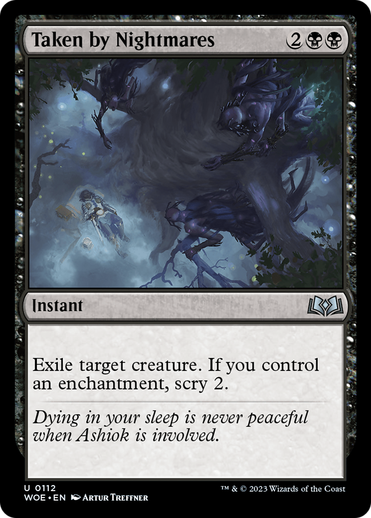 {@C} Taken by Nightmares [Wilds of Eldraine][WOE 112]