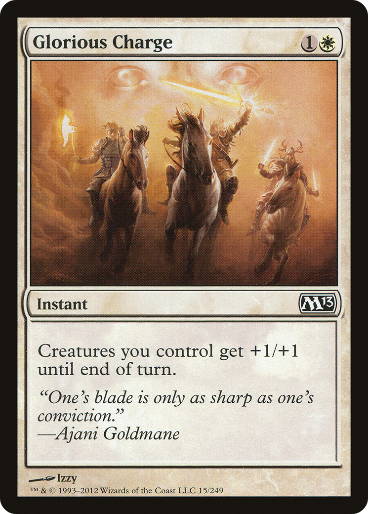 {C} Glorious Charge [Magic 2013][M13 015]