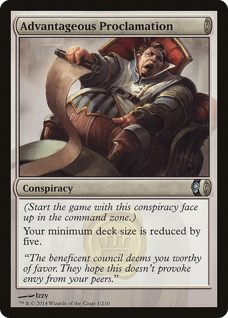 {C} Advantageous Proclamation [Conspiracy][CNS 001]