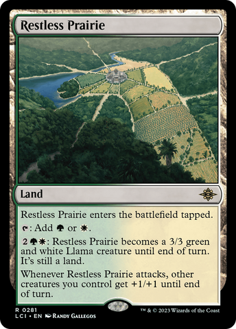 {@R} Restless Prairie [The Lost Caverns of Ixalan][LCI 281]