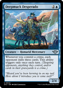 {@C} Deepmuck Desperado [Outlaws of Thunder Junction][OTJ 042]