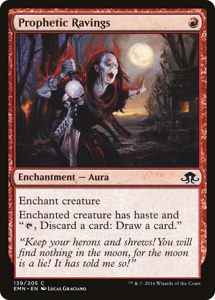 {C} Prophetic Ravings [Eldritch Moon][EMN 139]