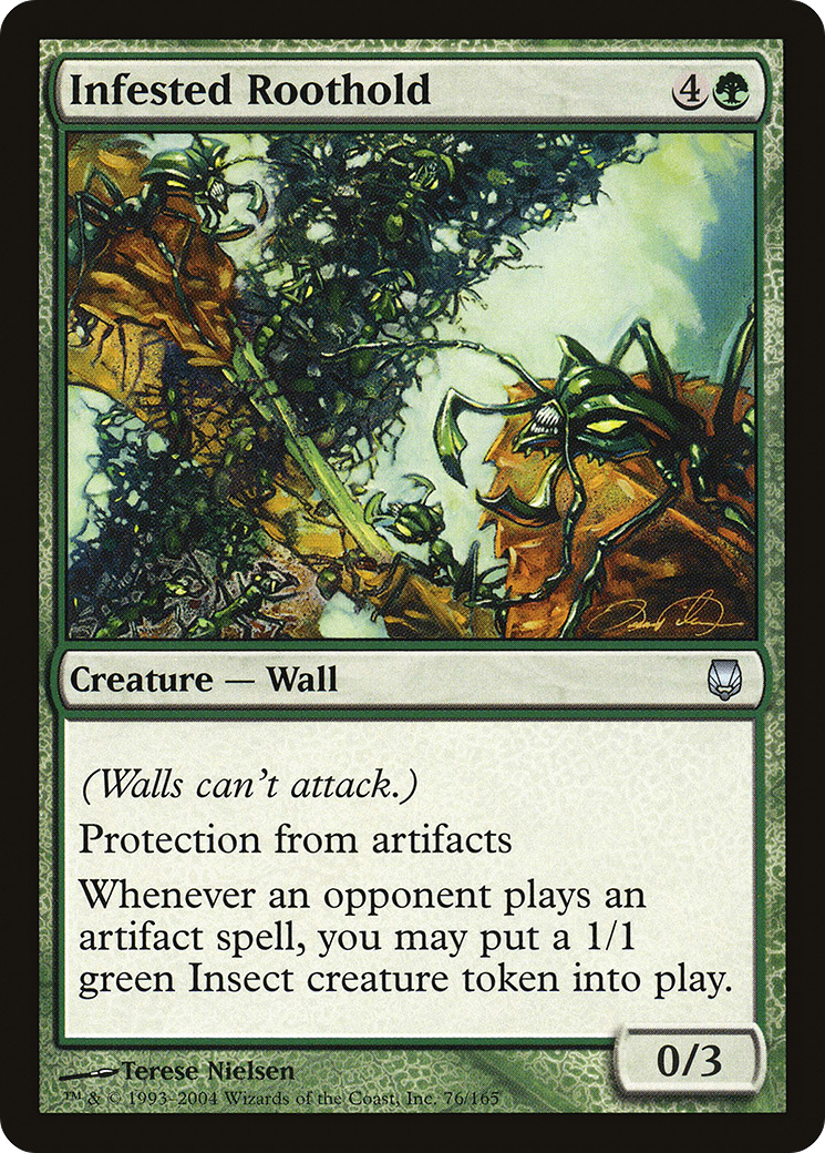 {C} Infested Roothold [Darksteel][DST 076]