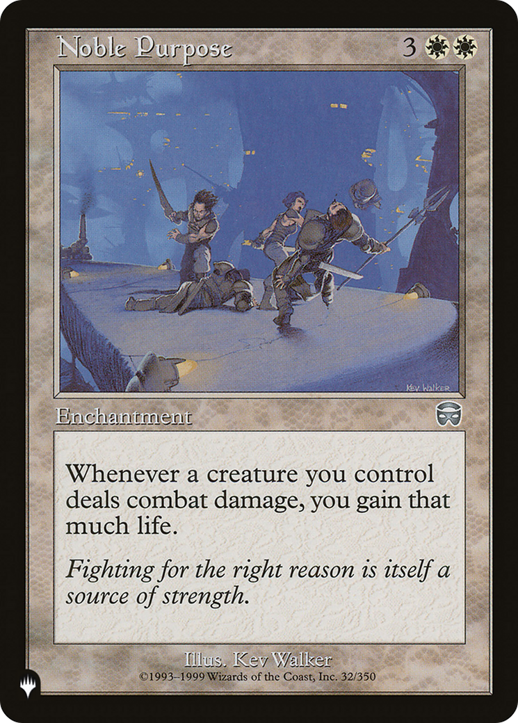 Noble Purpose [LIST 32/350]