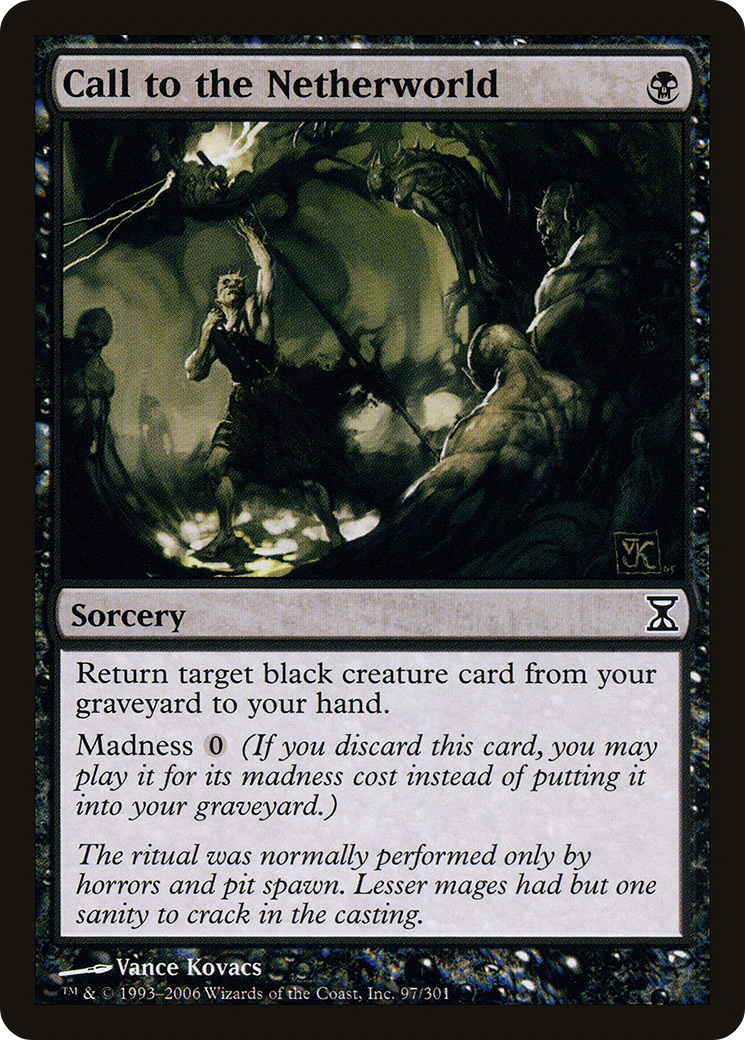 {C} Call to the Netherworld [Time Spiral][TSP 097]