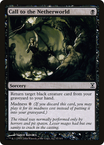 {C} Call to the Netherworld [Time Spiral][TSP 097]