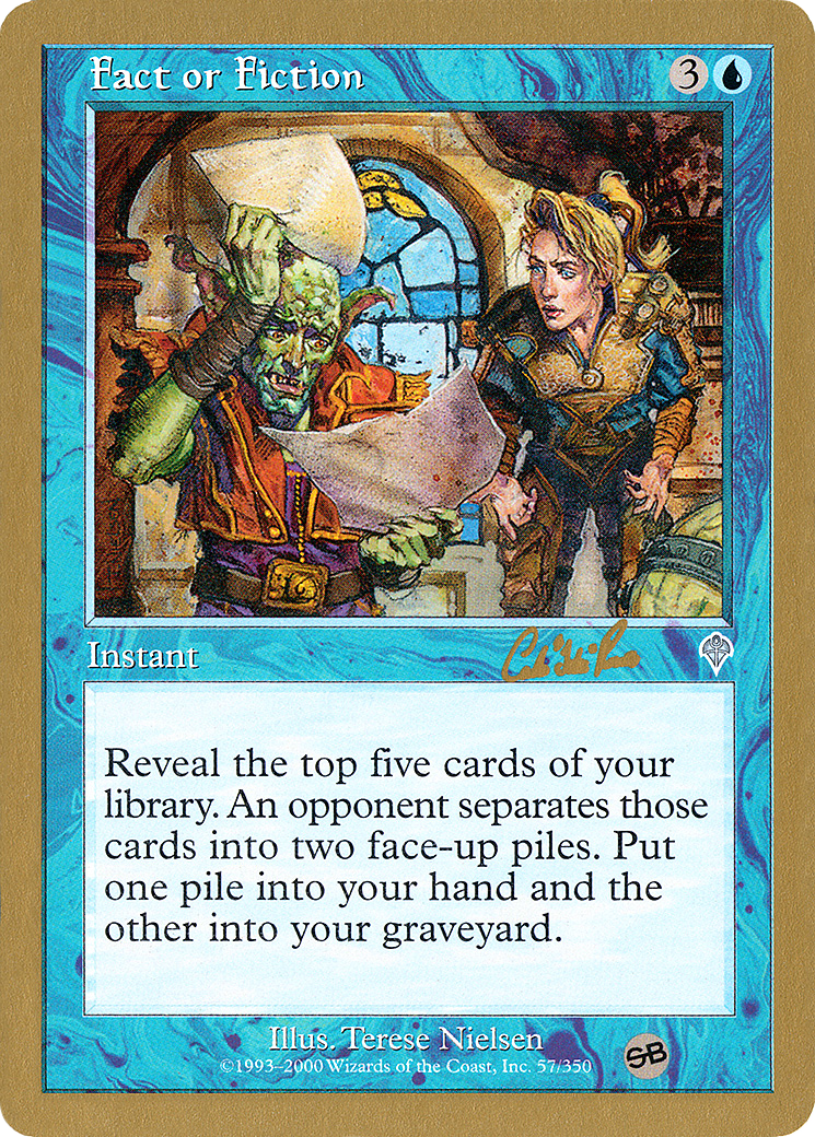 {C} Fact or Fiction (Carlos Romao) (SB) [World Championship Decks 2002][GB WC02 CR57SB]