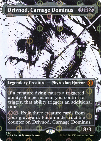 {R} Drivnod, Carnage Dominus (Borderless Ichor Step-and-Compleat Foil) [Phyrexia: All Will Be One][ONE 437]