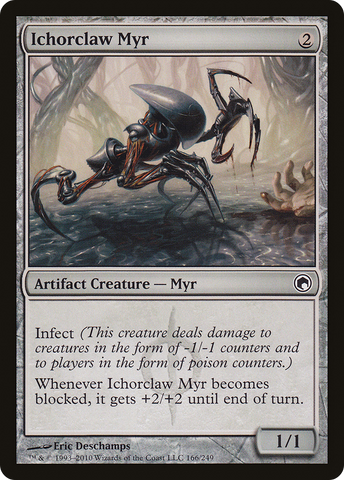 {C} Ichorclaw Myr [Scars of Mirrodin][SOM 166]