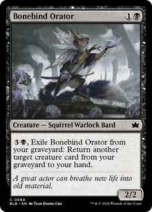 {@C} Bonebind Orator [Bloomburrow][BLB 084]
