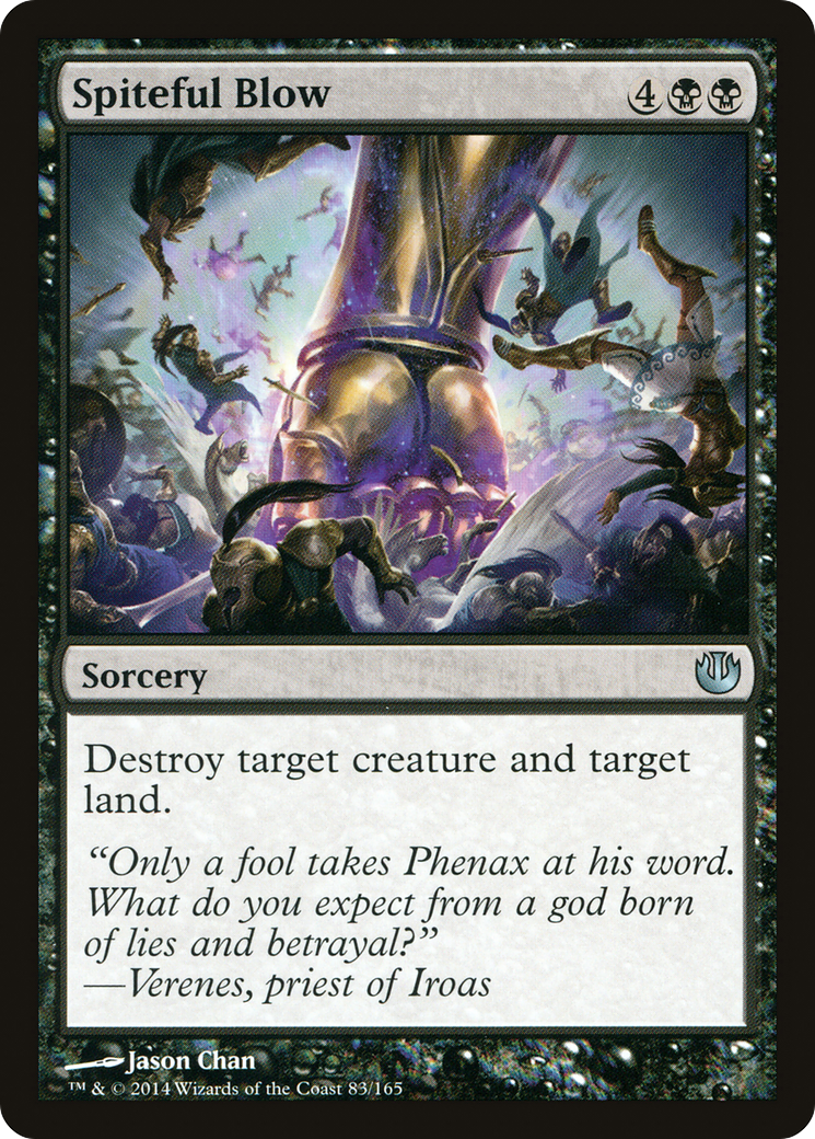 {C} Spiteful Blow [Journey into Nyx][JOU 083]