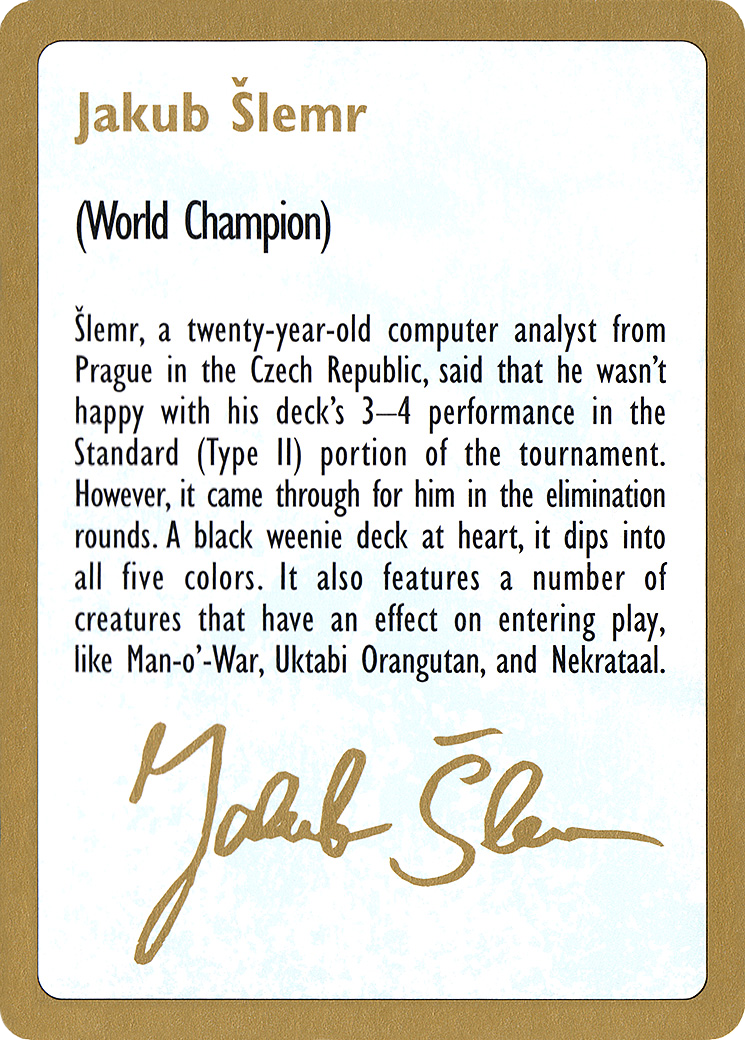 {C} Jakub Slemr Bio [World Championship Decks 1997][GB WC97 JS0A]