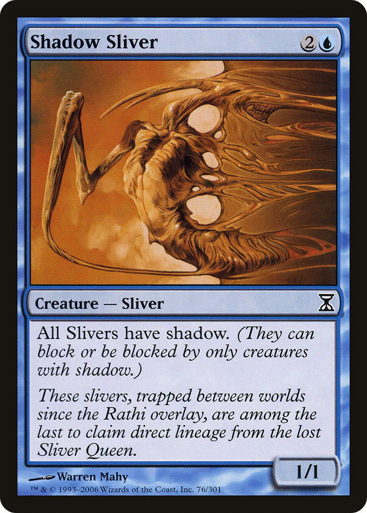{C} Shadow Sliver [Time Spiral][TSP 076]