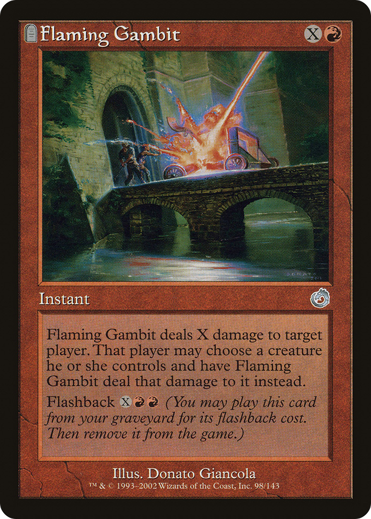 {C} Flaming Gambit [Torment][TOR 098]