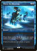 {C} Thirst for Meaning (Promo Pack) [Theros Beyond Death Promos][PP THB 354]
