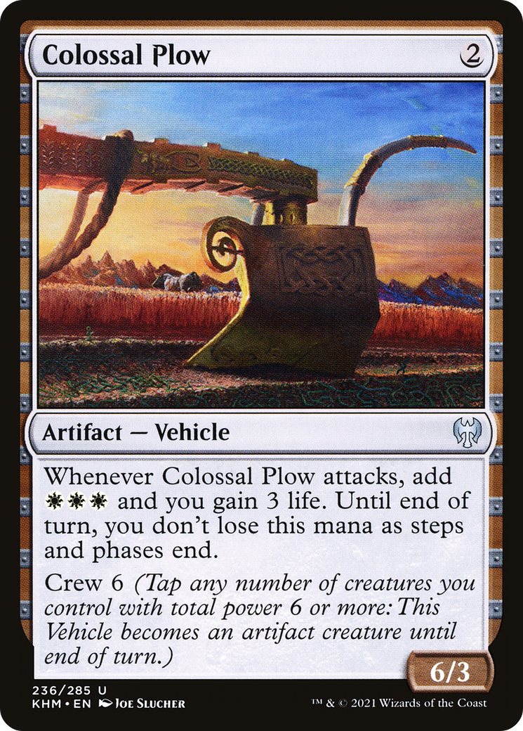 {C} Colossal Plow [Kaldheim][KHM 236]