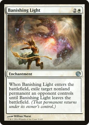 {C} Banishing Light [Journey into Nyx][JOU 005]