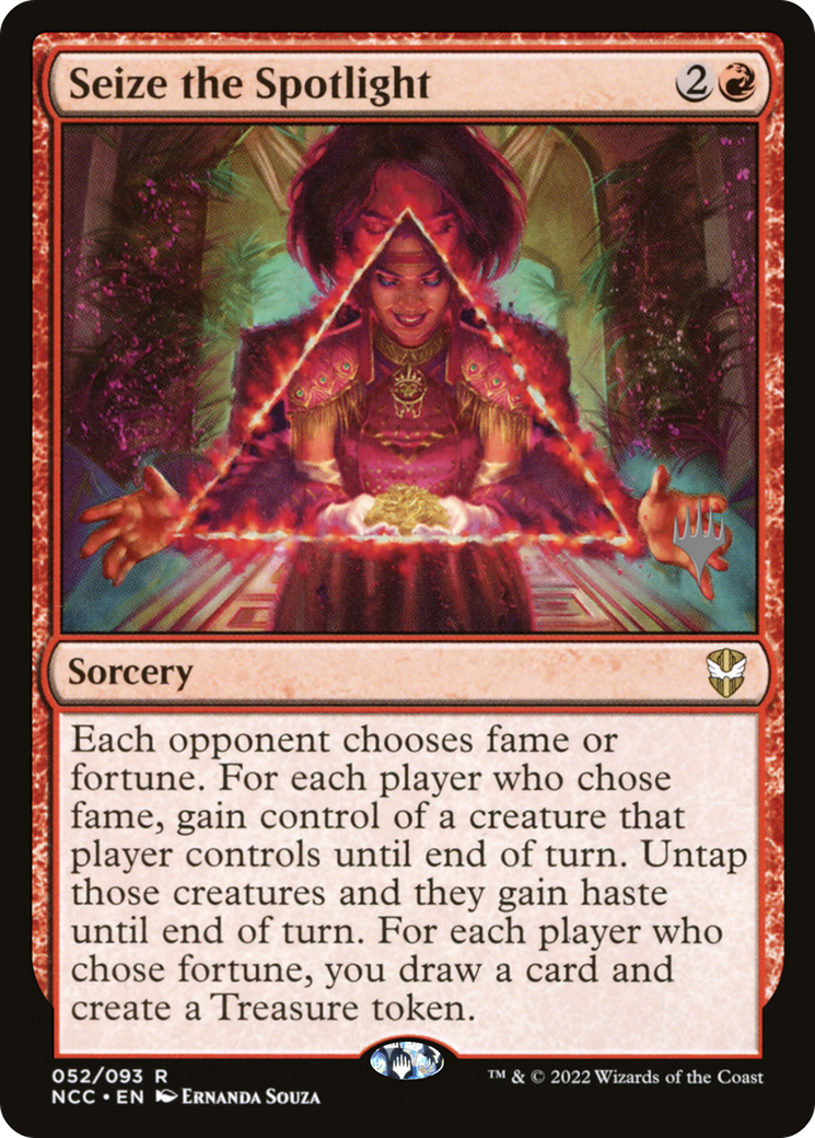 {R} Seize the Spotlight (Promo Pack) [Streets of New Capenna Commander Promos][PP NCC 052]