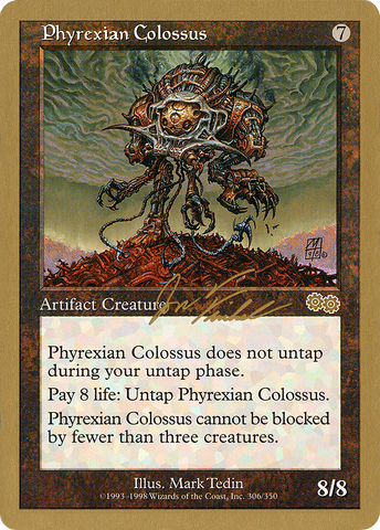 {R} Phyrexian Colossus (Jon Finkel) [World Championship Decks 2000][GB WC00 JF305]