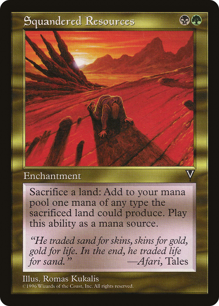 {R} Squandered Resources [Visions][VIS 137] - Misty Mountain Games