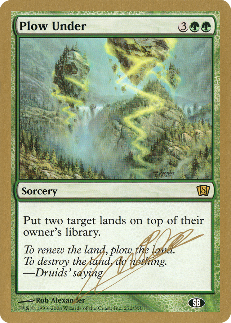 {R} Plow Under (Julien Nuijten) (SB) [World Championship Decks 2004][GB WC04 JN272SB]