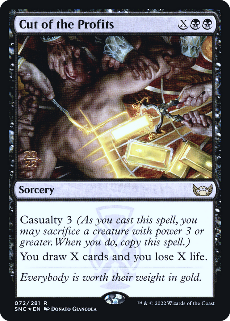 {R} Cut of the Profits [Streets of New Capenna Prerelease Promos][PR SNC 072]