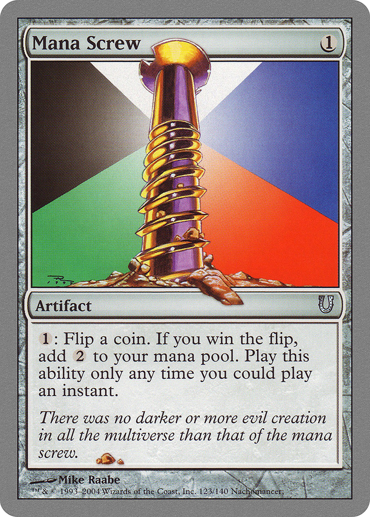 {C} Mana Screw [Unhinged][UNH 123]