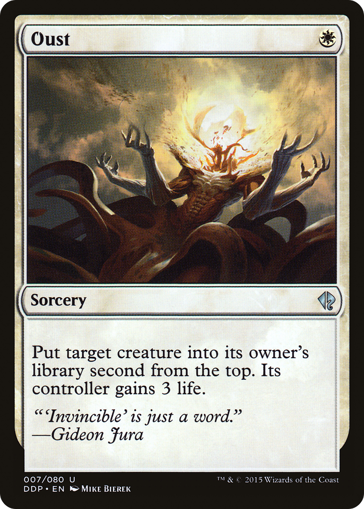 {C} Oust [Duel Decks: Zendikar vs. Eldrazi][DDP 007]