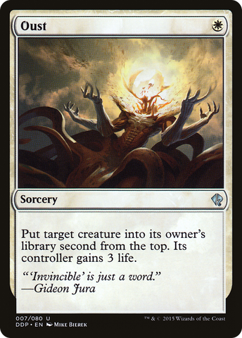 {C} Oust [Duel Decks: Zendikar vs. Eldrazi][DDP 007]