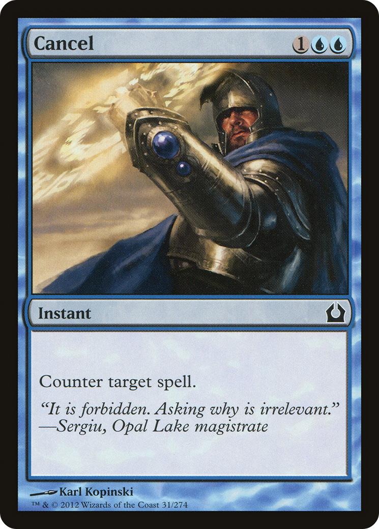{C} Cancel [Return to Ravnica][RTR 031]