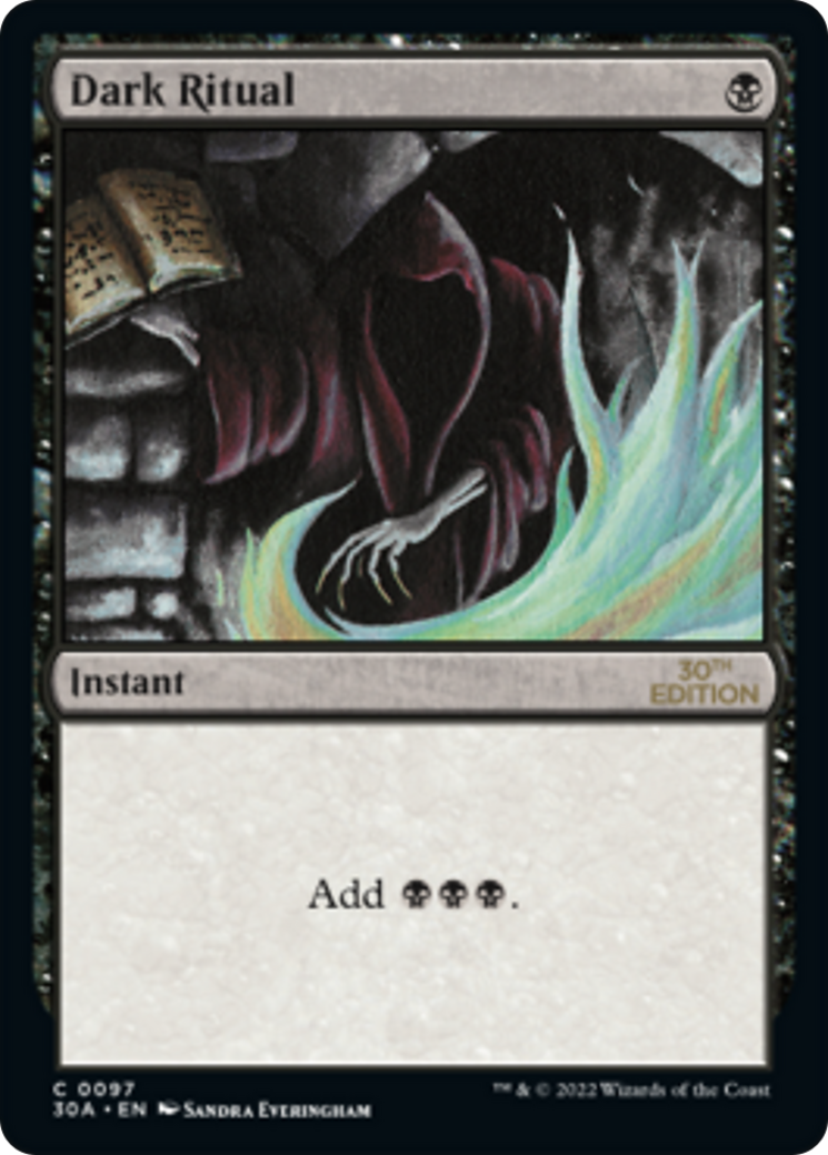 {C} Dark Ritual [30th Anniversary Edition][30A 097]