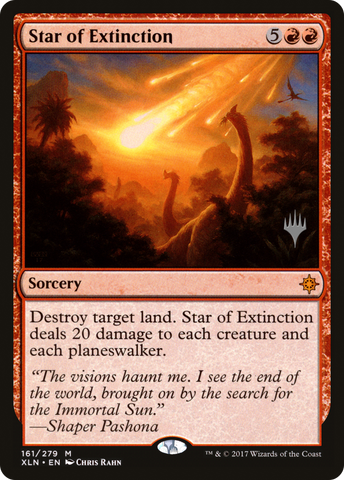 {R} Star of Extinction (Promo Pack) [Ixalan Promos][PP XLN 161]