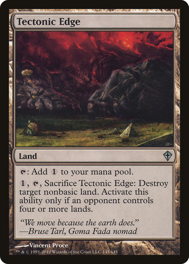 {C} Tectonic Edge [Worldwake][WWK 145]