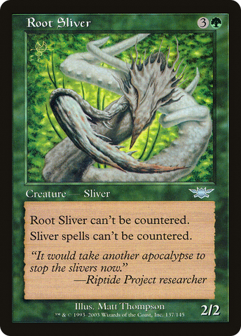 {C} Root Sliver [Legions][LGN 137]