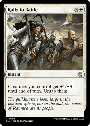 {C} Rally to Battle [Ravnica: Clue Edition][CLU 069]