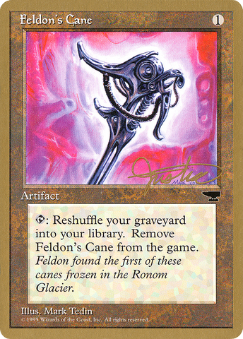 {C} Feldon's Cane (Mark Justice) [Pro Tour Collector Set][GB PTC MJ50]