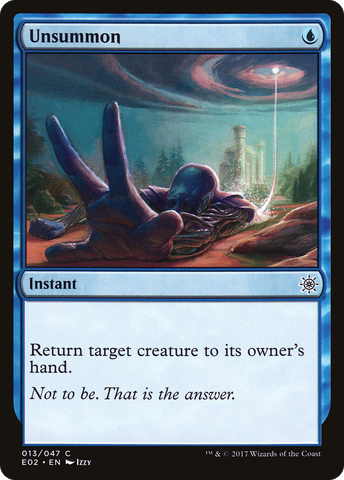 {C} Unsummon [Explorers of Ixalan][E02 013]
