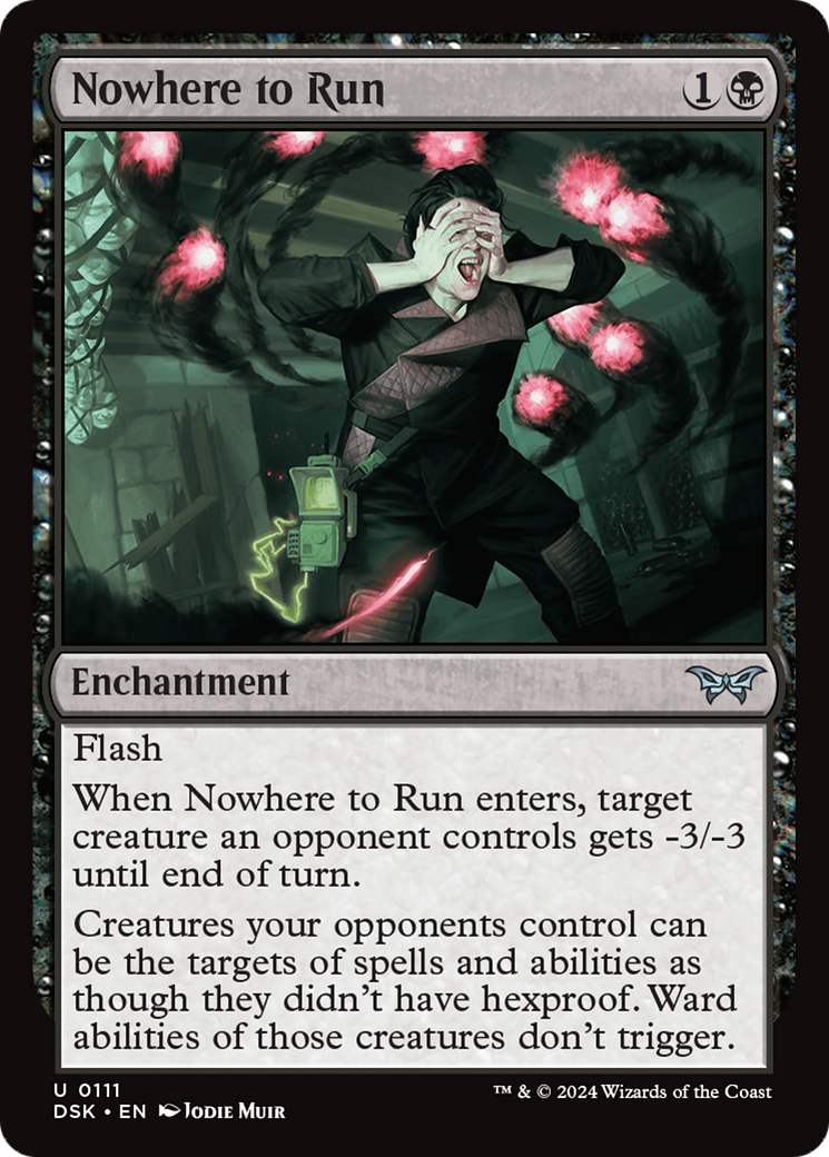 {@C} Nowhere to Run [Duskmourn: House of Horror][DSK 111]
