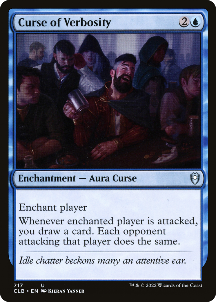 {C} Curse of Verbosity [Commander Legends: Battle for Baldur's Gate][CLB 717]