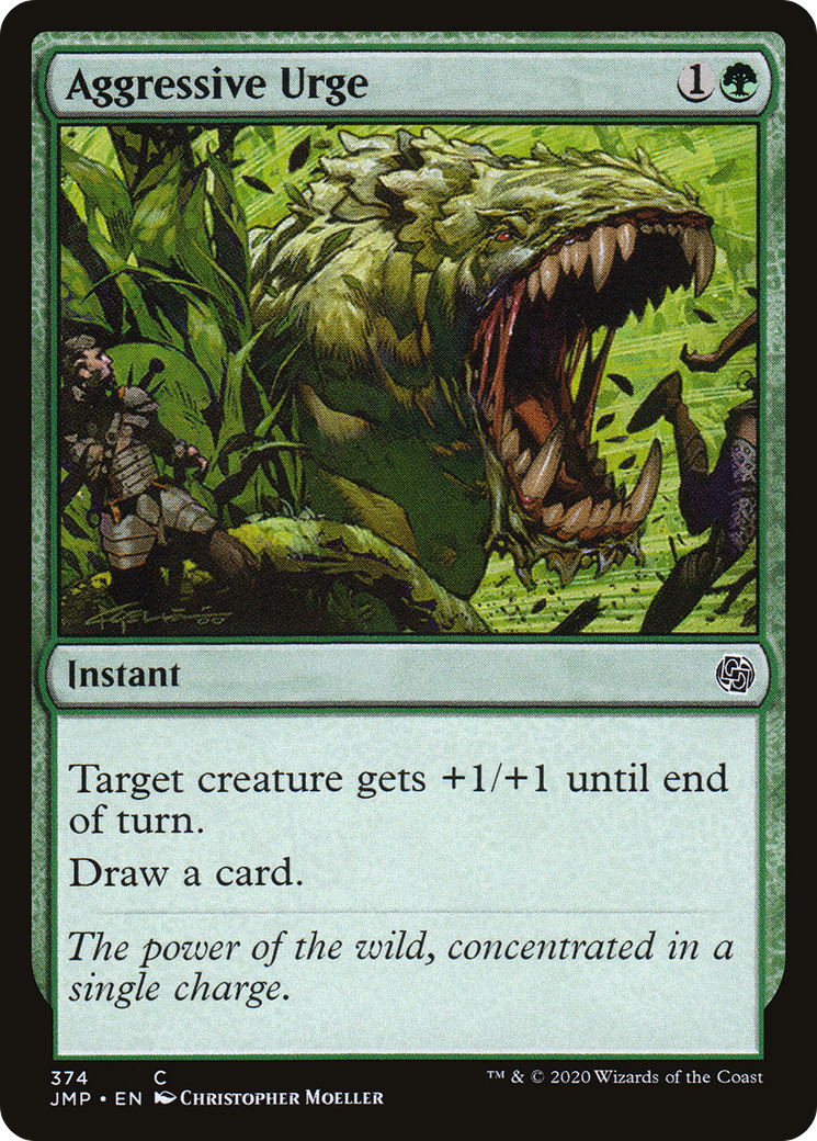 {C} Aggressive Urge [Jumpstart][JMP 374]