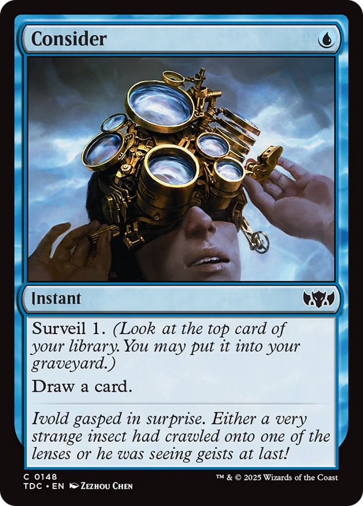 {C} Consider [Tarkir: Dragonstorm Commander][TDC 148]