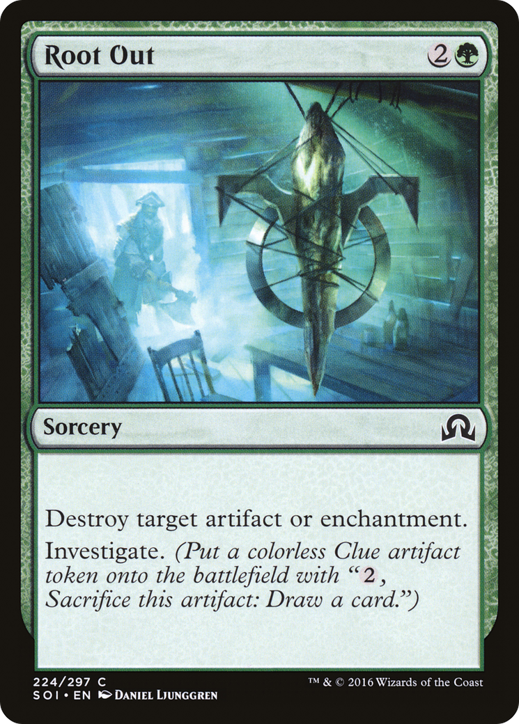 {C} Root Out [Shadows over Innistrad][SOI 224]