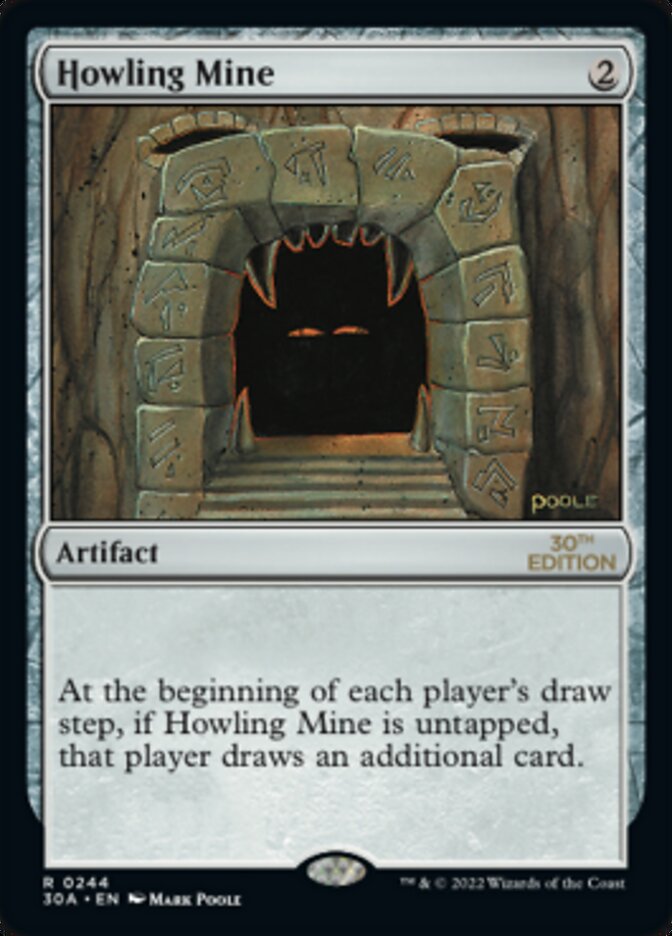 {R} Howling Mine [30th Anniversary Edition][30A 244]