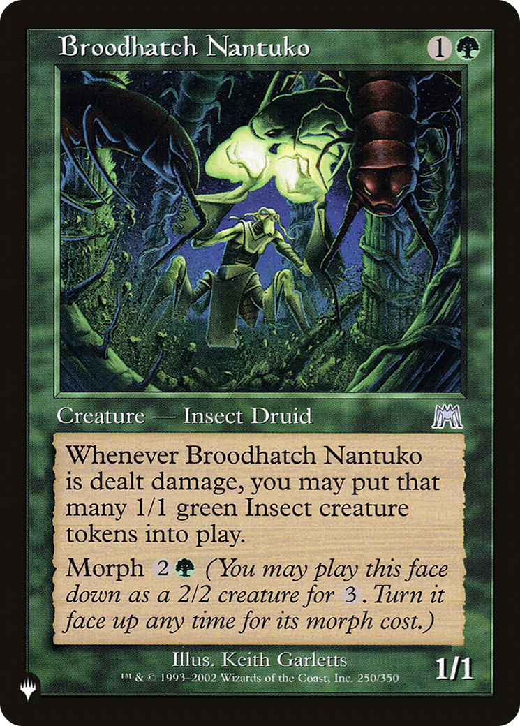 Broodhatch Nantuko [LIST 250/350]