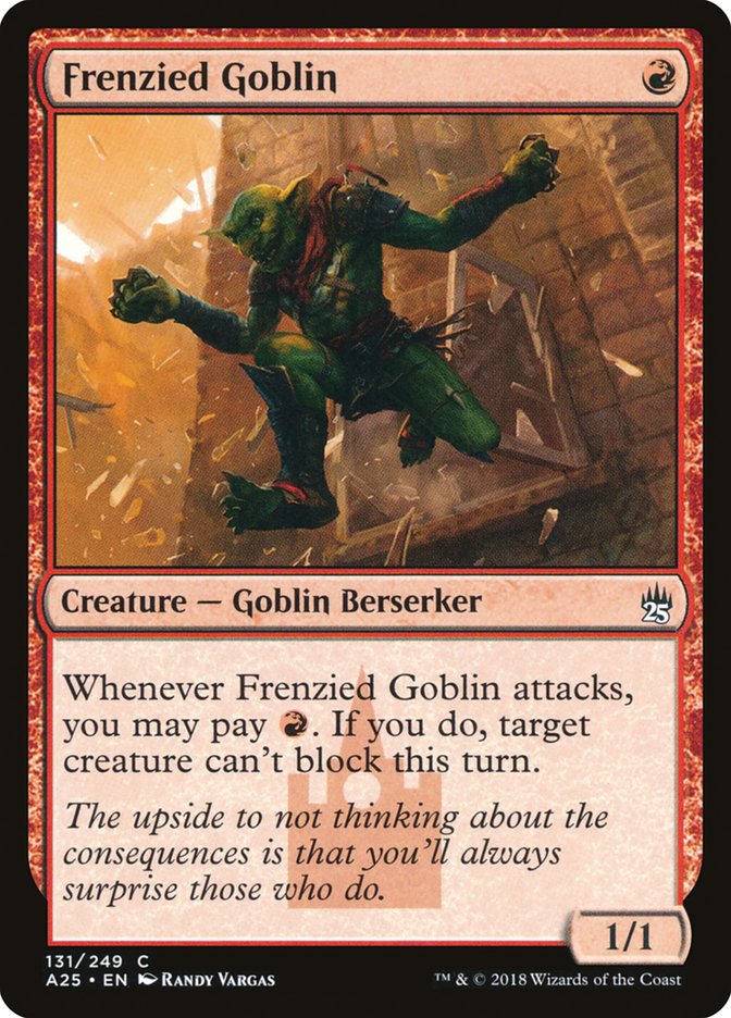 {C} Frenzied Goblin [Masters 25][A25 131]