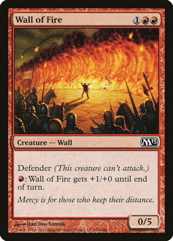 {C} Wall of Fire [Magic 2013][M13 156]