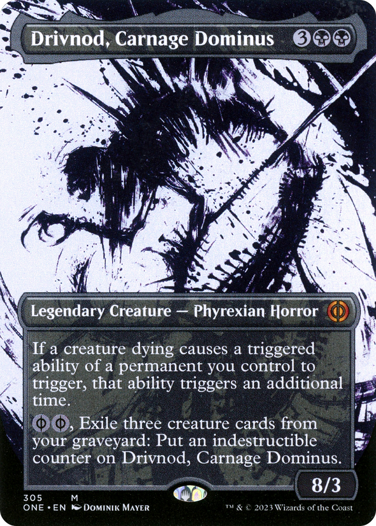 {@R} Drivnod, Carnage Dominus (Borderless Ichor) [Phyrexia: All Will Be One][ONE 305]