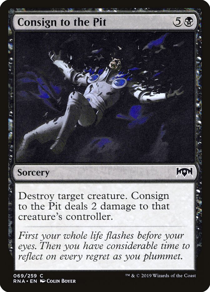 {C} Consign to the Pit [Ravnica Allegiance][RNA 069]
